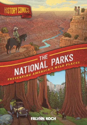 National Parks: Preserving America's Wild Places by Koch, Falynn