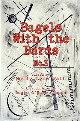 Bagels with the Bards No. 3 by The Bards, Bards