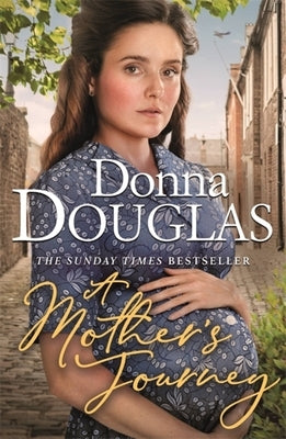A Mother's Journey by Douglas, Donna