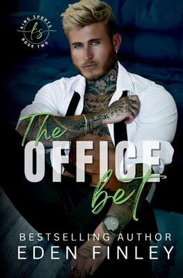 The Office Bet by Finley, Eden