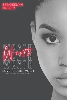 Wrath by Mosley, Brookelyn