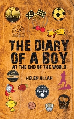 The Diary of a Boy by Allan, Helen