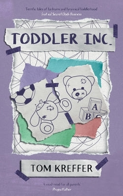 Toddler Inc. by Kreffer