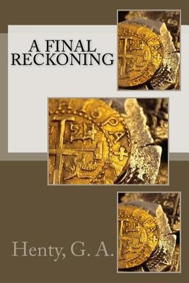A Final Reckoning by Sir Angels