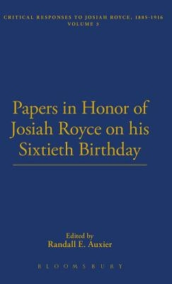Papers in Honor of Josiah Royce by Spencer, Mark