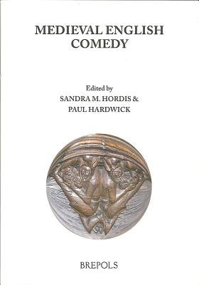 Medieval English Comedy by Hardwick, Paul