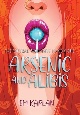 Arsenic and Alibis by Kaplan, Em