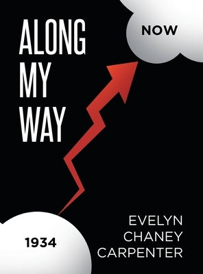 Along My Way by Carpenter, Evelyn Chaney