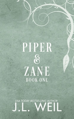 Piper & Zane: White Raven by Weil, J. L.
