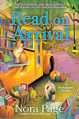 Read on Arrival: A Bookmobile Mystery by Page, Nora