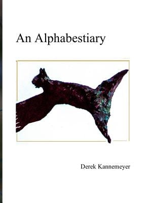 An Alphabestiary by Kannemeyer, Derek