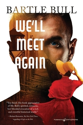 We'll Meet Again by Bull, Bartle