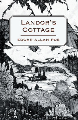 Landor's Cottage by Poe, Edgar Allan