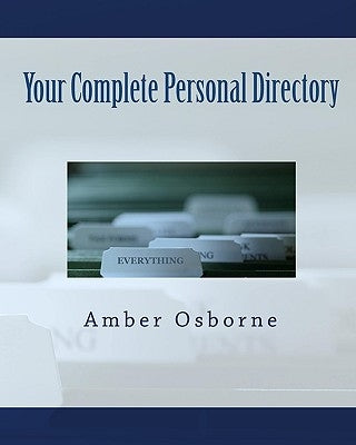 Your Complete Personal Directory by Osborne, Amber