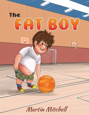 The Fat Boy by Mitchell, Martin