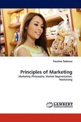 Principles of Marketing by Taderera, Faustino