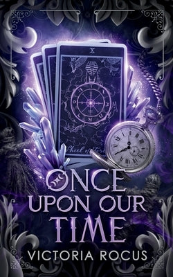 Once Upon Our Time by Rocus, Victoria
