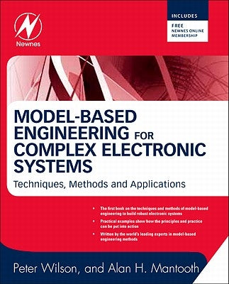 Model-Based Engineering for Complex Electronic Systems by Wilson, Peter