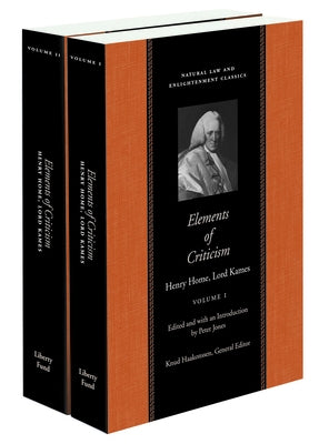 Elements of Criticism by Home Lord Kames, Henry
