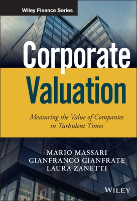 Corporate Valuation: Measuring the Value of Companies in Turbulent Times by Massari, Mario