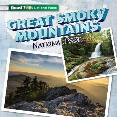 Great Smoky Mountains National Park by Hunt, Santana