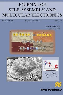 Journal of Self-Assembly and Molecular Electronics (SAME) 1-2 by Fojan, Peter