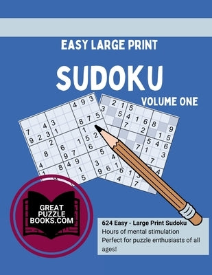 Easy Large Print Sudoku Volume One by Wesley, William