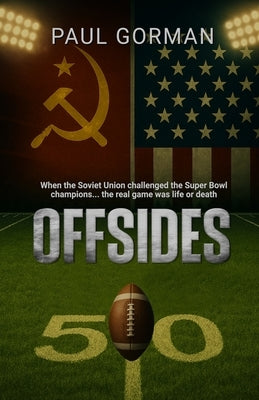 Offsides by Gorman, Paul