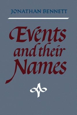 Events and Their Names by Bennett, Jonathan