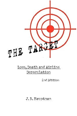 The Target by Hauptman, J. R.