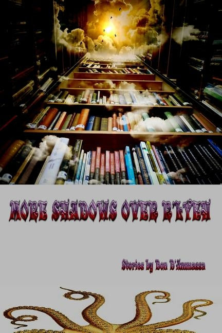 More Shadows Over R'Lyeh: Tales of the Chthulhu Mythos by D'Ammassa, Don