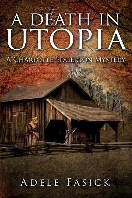 A Death in Utopia by Fasick, Adele