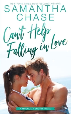 Can't Help Falling in Love by Chase, Samantha