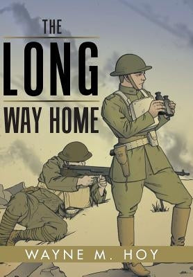The Long Way Home by Hoy, Wayne M.