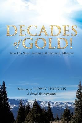 Decades of Gold! by Hopkins, Hoppy