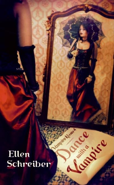 Dance with a Vampire by Schreiber, Ellen