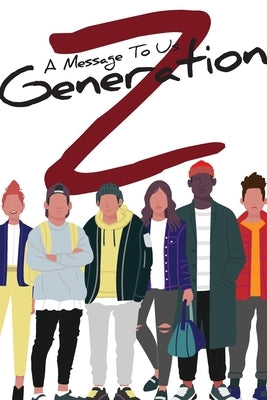 Generation A: A Message to Us by Wsa, The Students of