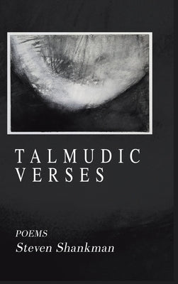 Talmudic Verses by Shankman, Steven