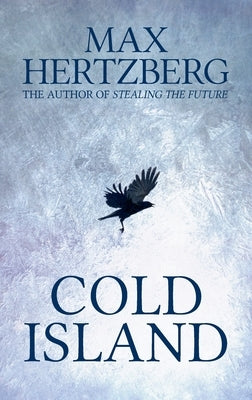 Cold Island by Hertzberg, Max