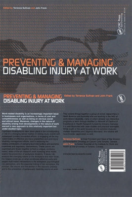 Preventing and Managing Disabling Injury at Work by Sullivan, Terrence