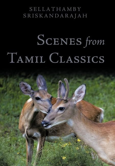 Scenes from Tamil Classics by Sriskandarajah, Sellathamby