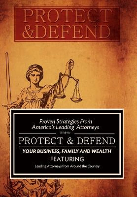 Protect & Defend by America's Leading Attorneys