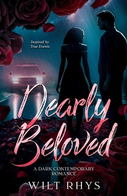 Dearly Beloved by Rhys, Wilt