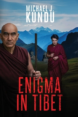 Enigma in Tibet by Kundu, Michael J.