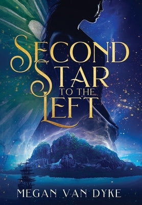 Second Star to the Left by Van Dyke, Megan