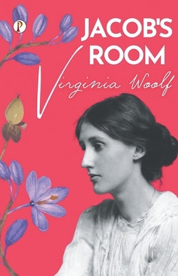 Jacob's Room by Woolf, Virginia