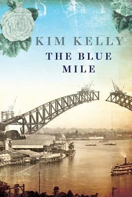 The Blue Mile by Kelly, Kim