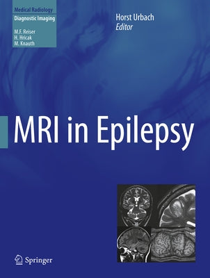 MRI in Epilepsy by Urbach, Horst