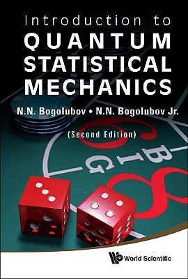 Introduction to Quantum Statistical Mechanics (2nd Edition) by Bogolubov, N. N.