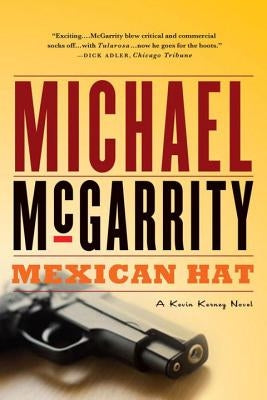 Mexican Hat: A Kevin Kerney Novel by McGarrity, Michael